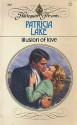 Illusion of Love - Patricia Lake