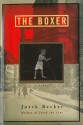 The Boxer: A Novel - Jurek Becker, Ruth Franklin, Alessandra Bastagli