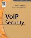 Voice Over Internet Protocol (Voip) Security - James F. Ransome, John W. Rittinghouse