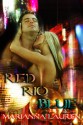 Red Rio Blue - Marianna Lauren