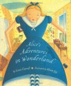 Alice's Adventures in Wonderland - Lewis Carroll, Alison Jay