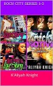 Rock City (Bundle Deal): Rock City Series 1-3 - K'ALIYAH KNIGHT