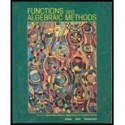 Functions and Algebraic Methods - Elizabeth Difanis Phillips, Thomas Butts, J. Michael Shaughnessy