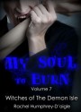 My Soul to Burn - Rachel M. Humphrey-D'aigle