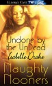 Undone by the Undead - Isabelle Drake