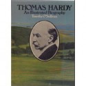 Thomas Hardy: An Illustrated Biography - Timothy O'Sullivan