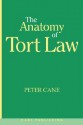 The Anatomy of Tort Law - Peter Cane