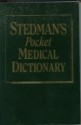 Stedman's Pocket Medical Dictionary - Stedman's, Stedman's Medical Dictionary Staff