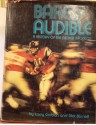 Barely Audible: A History of the Denver Broncos - Larry Gordon