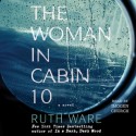 The Woman in Cabin 10 - Imogen Church, Ruth Ware