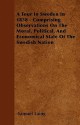 A Tour in Sweden in 1838 - Comprising Observations on the Moral, Political, and Economical State of the Swedish Nation - Samuel Laing