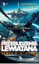 Przebudzenie Lewiatana t.1 - James S.A. Corey