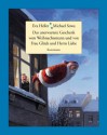 Das unerwartete Geschenk (German Edition) - Eva Heller, Michael Sowa