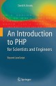 An Introduction to PHP for Scientists and Engineers: Beyond JavaScript - David R. Brooks