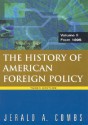 History of American Foreign Policy, Volume 2: From 1895 - Jerald A. Combs