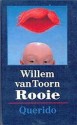 Rooie - Willem van Toorn