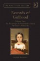 Records of Girlhood. Volume 2, an Anthology of Nineteenth-Century Women's Childhoods - Valerie Sanders