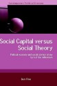 Social Capital Versus Social Theory - Ben Fine