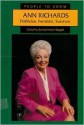 Ann Richards: Politician, Feminist, Survivor - Dorothy Schainman Siegel