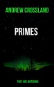 Primes - Andrew Crossland