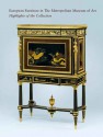 Highlights of the European Furniture Collection (Metropolitan Museum of Art Series) - Danielle Kisluk-Grosheide, William Rieder