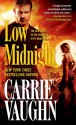 Low Midnight (Kitty Norville Book 13) - Carrie Vaughn