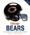 Chicago Bears: The Complete Illustrated History - Lew Freedman