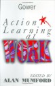 Action Learning At Work - Alan Mumford