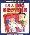 I'm a Big Brother - Joanna Cole, Maxie Chambliss