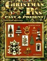 Christmas Pins Past and Present, Identification & Value Guide - Jill Gallina