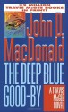 Deep Blue Good-By, The: A Travis McGee Novel - John D. MacDonald