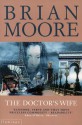 The Doctor's Wife - Brian Moore