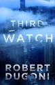 Third Watch: A Tracy Crosswhite Short Story (Kindle Single) - Robert Dugoni