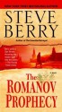 The Romanov Prophecy - Steve Berry