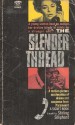 The Slender Thread - Stirling Silliphant