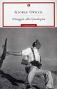 Omaggio alla Catalogna - Giorgio Monicelli, George Orwell