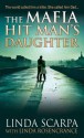 The Mafia Hit Man's Daughter - Linda Scarpa, Linda Rosencrance, Marc Songini