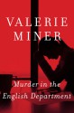 Murder in the English Department - Valerie Miner