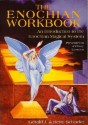 The Enochian Workbook: A Complete Guide to Angelic Magic Presented in 43 Easy Lessons (Llewellyn's high magick series) - Gerald Schueler