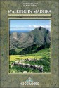 Walking in Madeira (Cicerone Guides) - Paddy Dillon