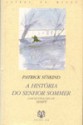 A História do Senhor Sommer - Patrick Süskind, Jean-Jacques Sempé, Maria Castro Dias