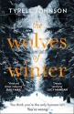 The Wolves of Winter - Tyrell Johnson