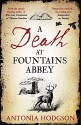 A Death at Fountains Abbey - Antonia Hodgson