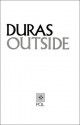 Outside: Papiers d'un jour - Marguerite Duras