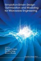 Simulation-Driven Design Optimization and Modeling for Microwave Engineering - Qi-Jun Zhang, Xin-She Yang