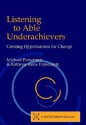 Listening to Able Underachievers - Michael Pomerantz