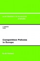 Competition Policies in Europe Ceacontributions to Economic Analysis Volume 239 - S. Martin, Centre for Industrial Economics