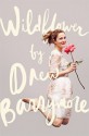 Wildflower - Drew Barrymore