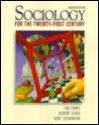 Sociology for the 21st Century - Timothy J. Curry, Robert M. Jiobu, Kent P. Schwirian