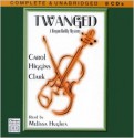 Twanged - Carol Higgins Clark, Melissa Hughes